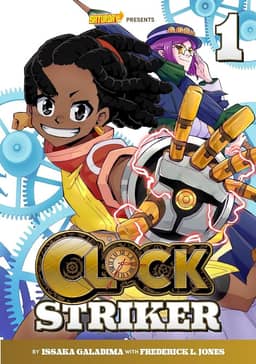 Clock Striker, Vol. 1: I'm Gonna Be a SMITH!